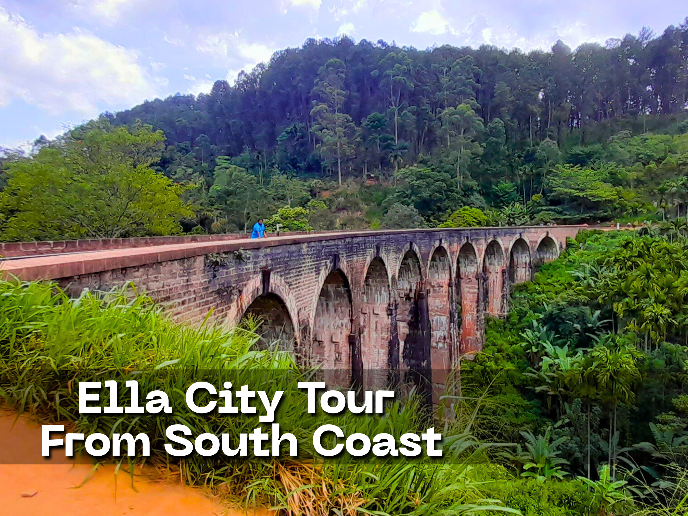 Things to do in Ella
Ella tour from Bentota